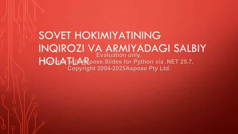 Sovet hokimiyatining inqirozi va armiyadagi salbiy holatlar