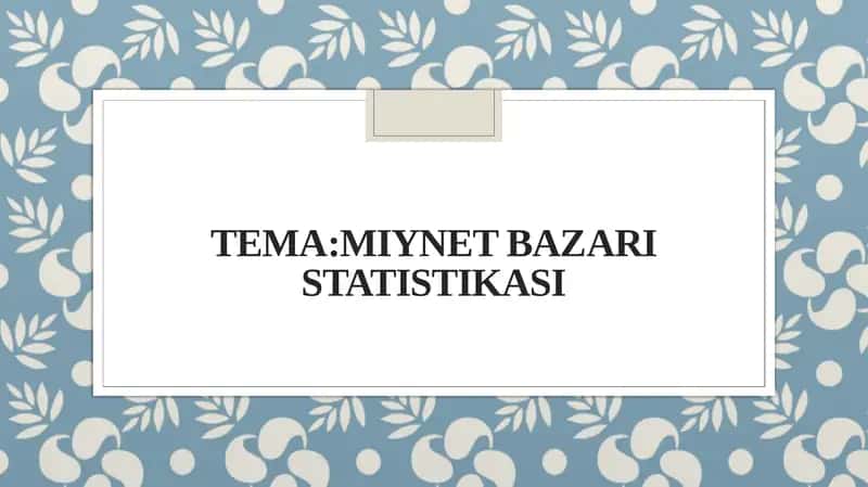 Miynetbazarı statistikası
