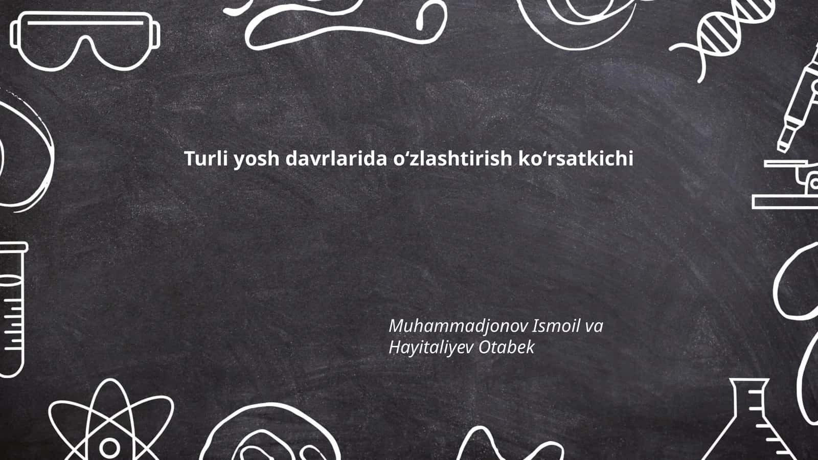 Turli yosh davrlarida oʻzlashtirish koʻrsatkichi