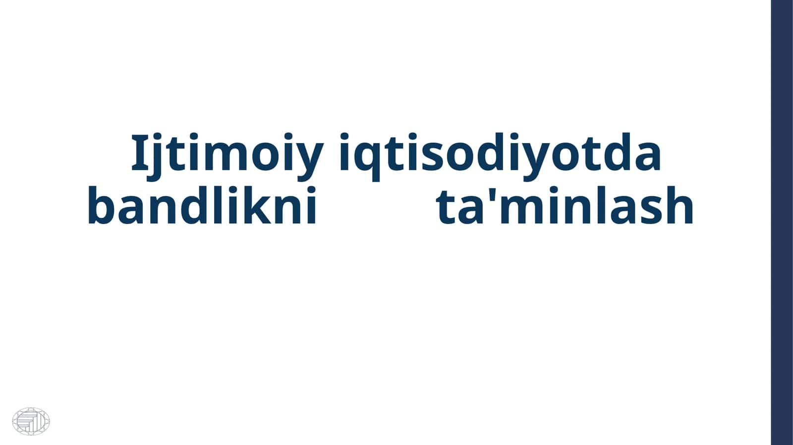 Ijtimoiy iqtisodiyotda bandlikni ta'minlash