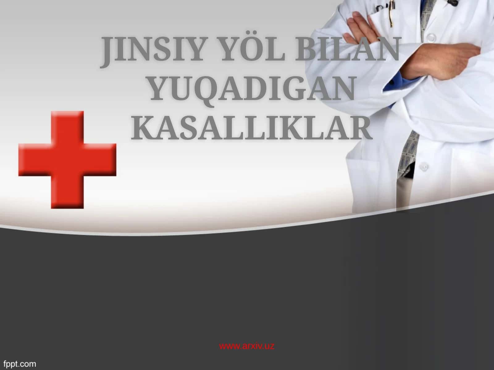 JINSIYYÖL BILAN YUQADIGAN KASALLIKLAR