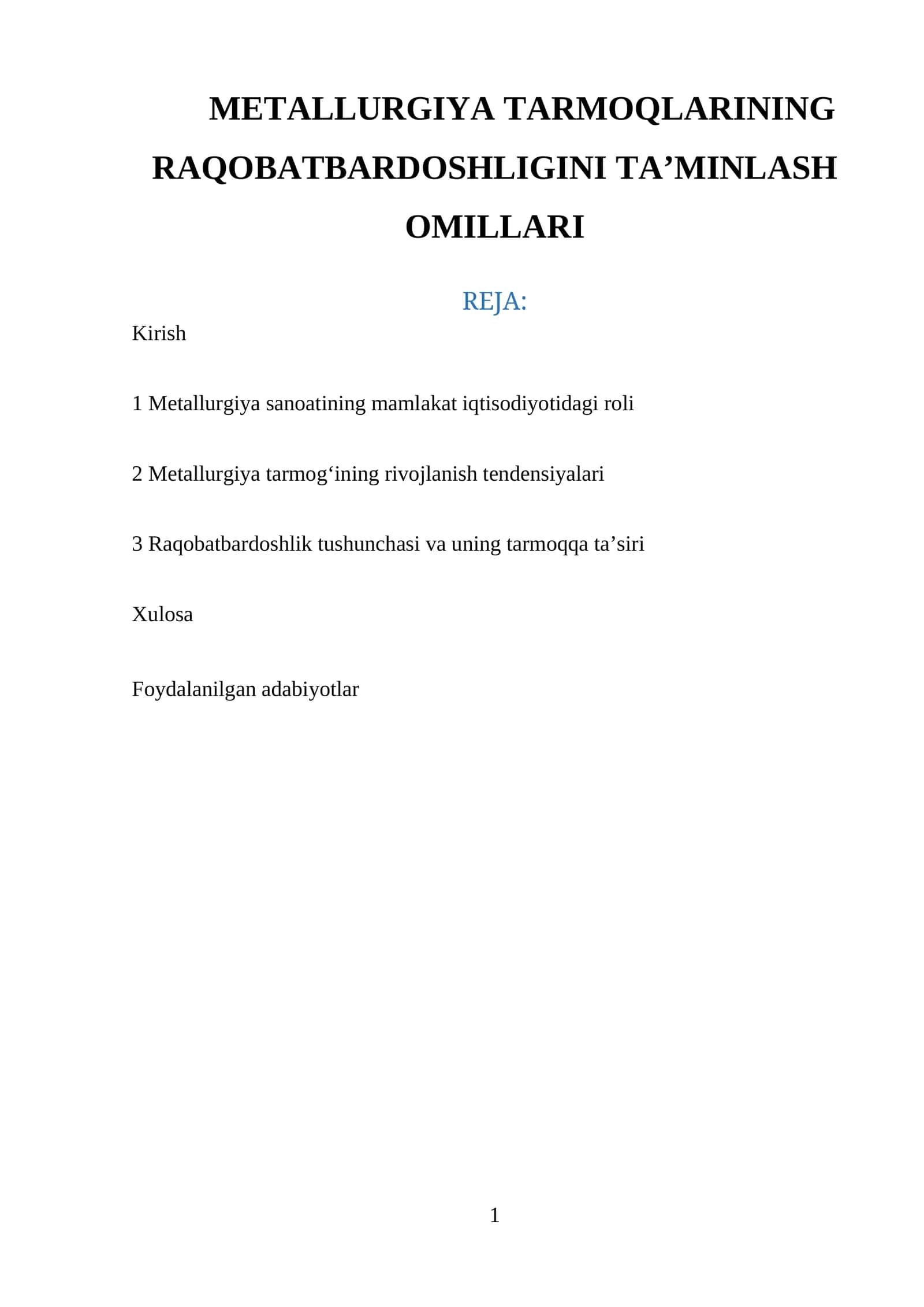 METALLURGIYA TARMOQLARINING RAQOBATBARDOSHLIGINI TA’MINLASH OMILLARI