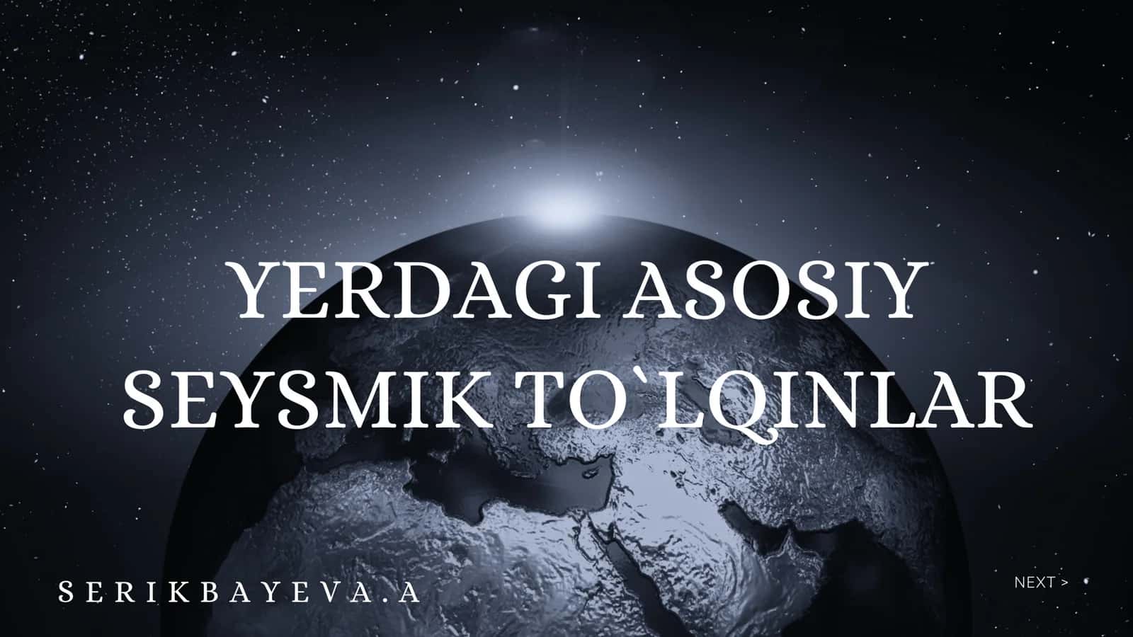 Yerdagi asosiy seysmik to'lqinlar