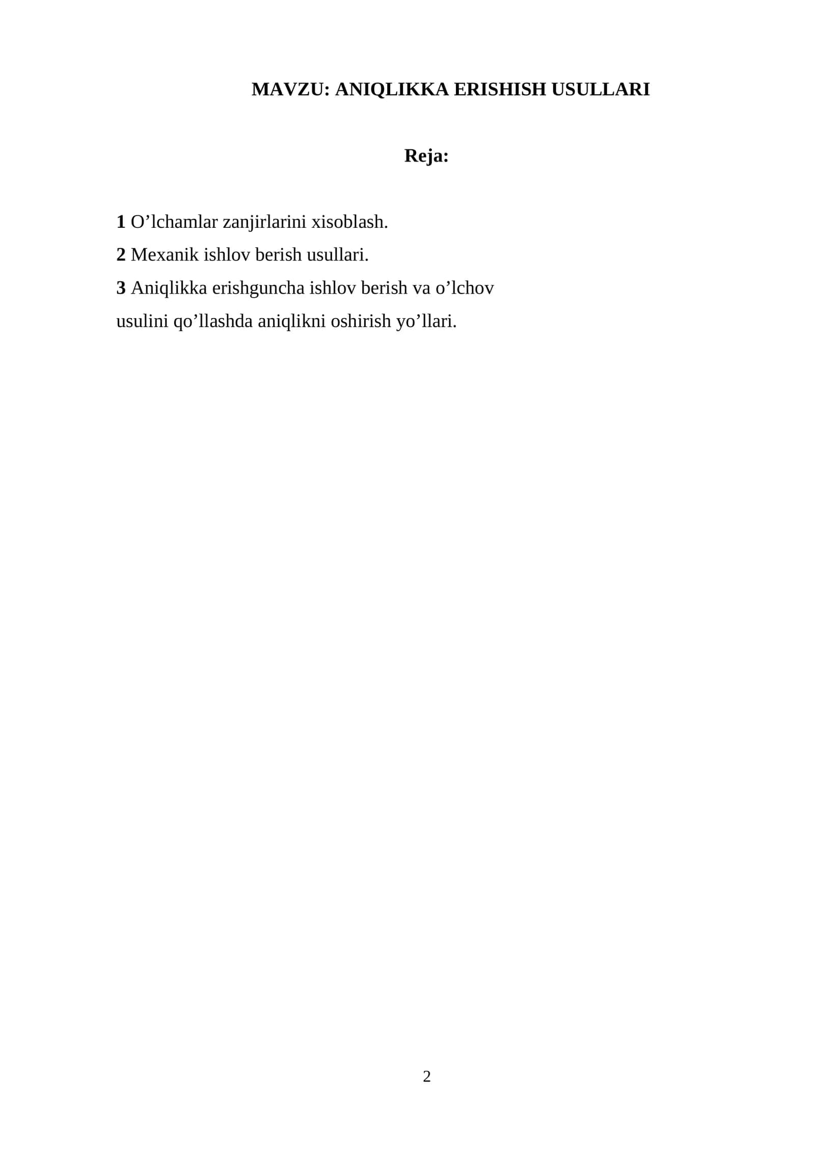 ANIQLIKKA ERISHISH USULLARI