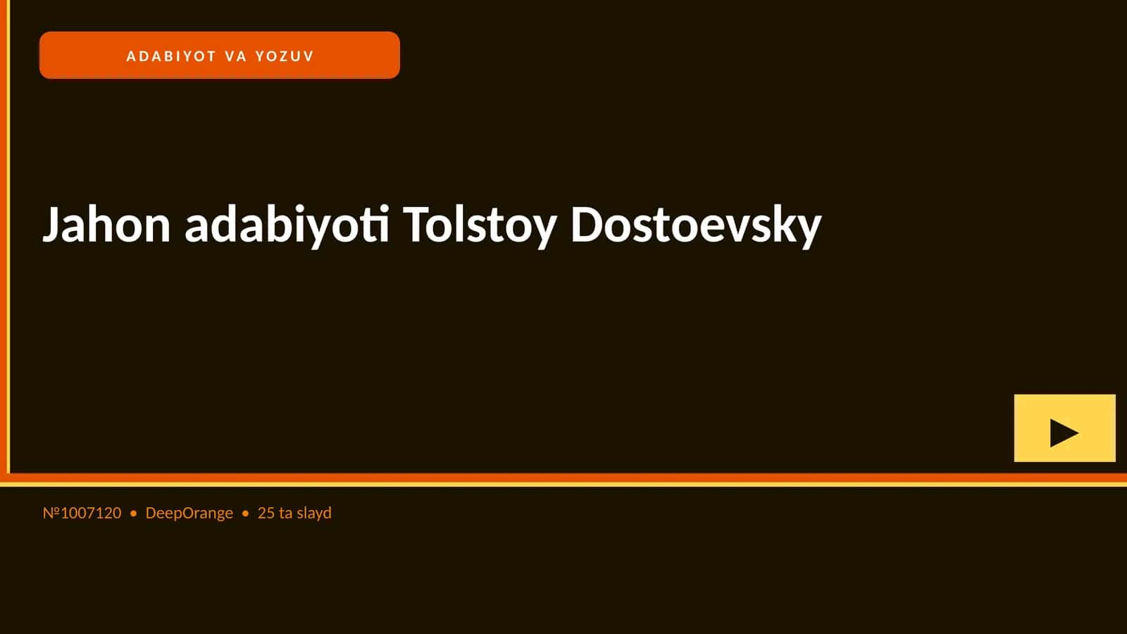 Jahon adabiyoti Tolstoy Dostoevsky