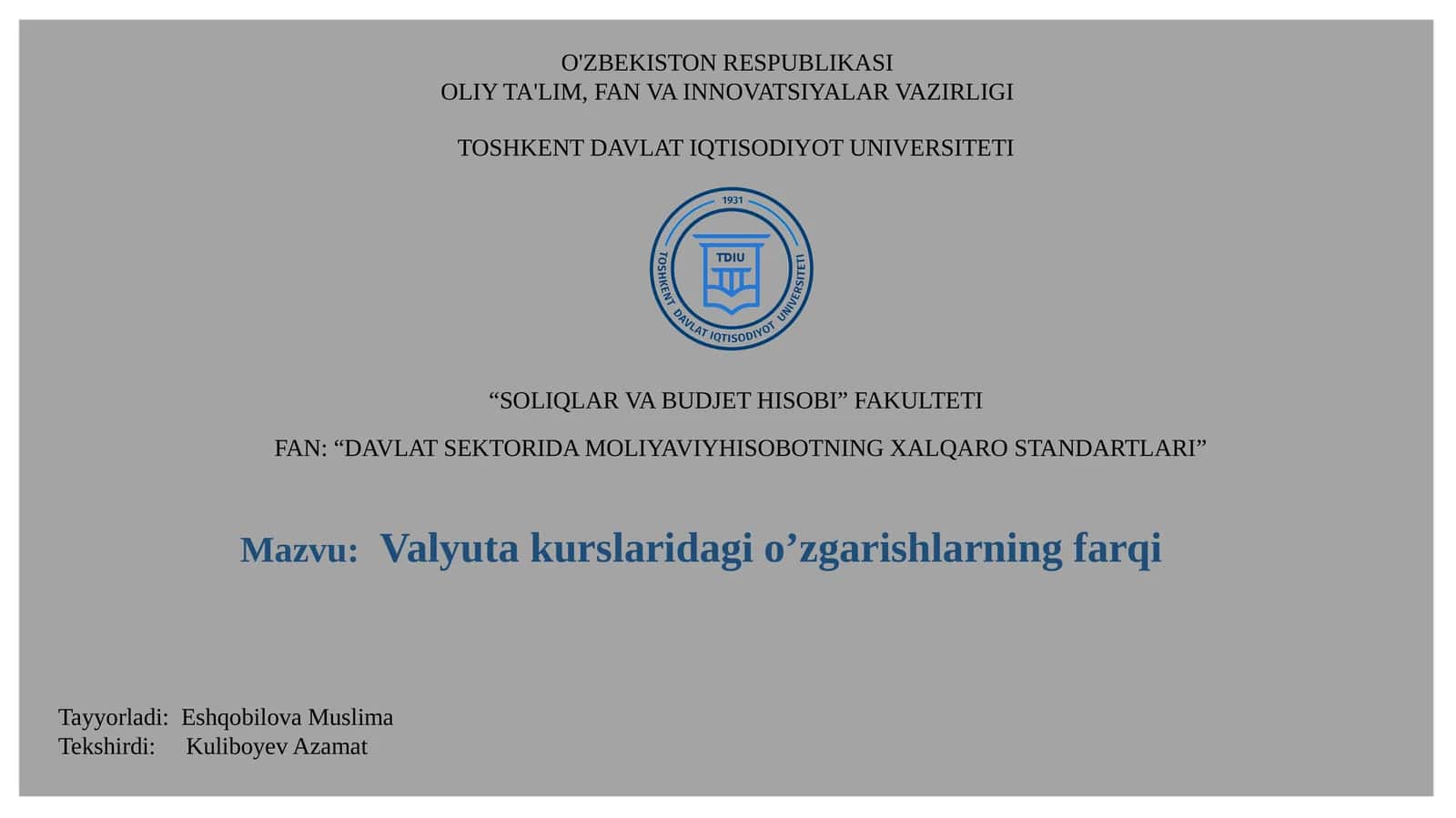 Valyuta kurslaridagi o’zgarishlarning farqi