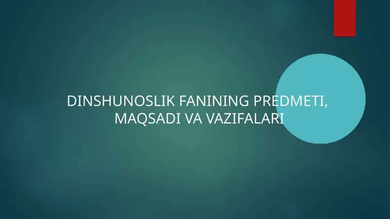 DINSHUNOSLIK FANINING PREDMETI