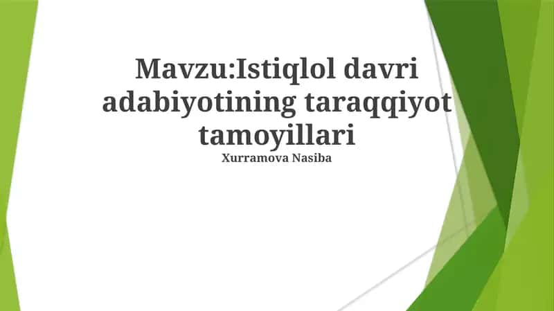 Istiqlol davri adabiyotining taraqqiyot tamoyillari