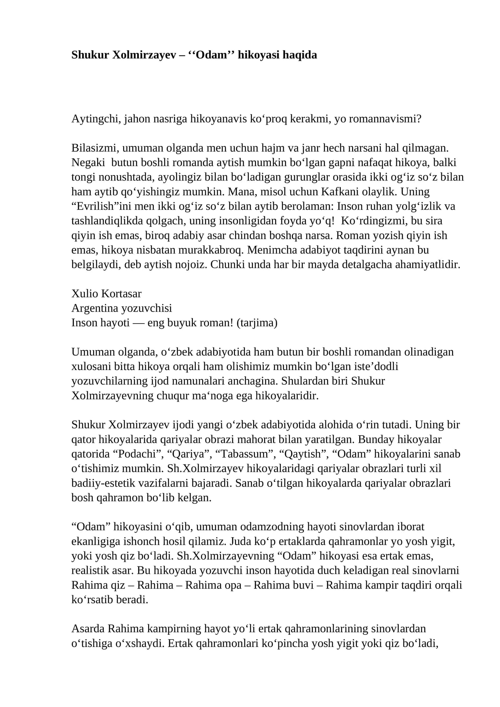 Shukur Xolmirzayev – ʻʻOdamʼʼ hikoyasi haqida