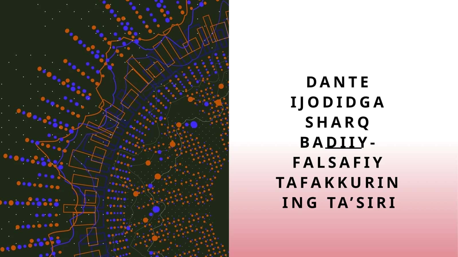 Dante ijodidga sharq badiiy-falsafiy tafakkurining ta’siri