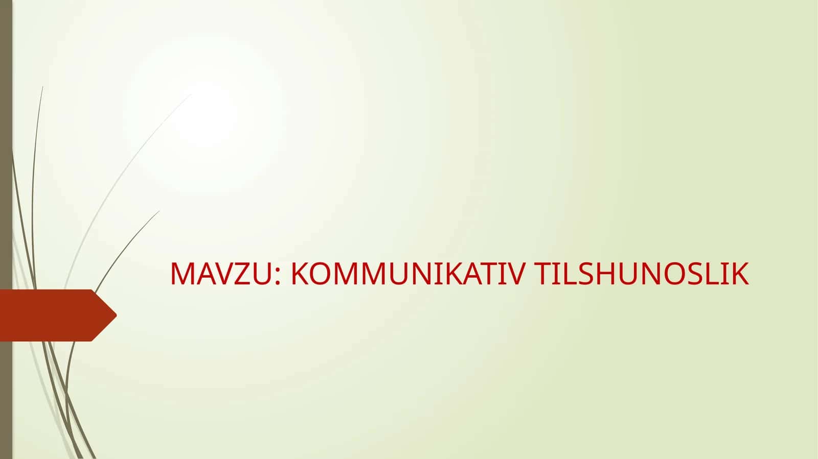 KOMMUNIKATIV TILSHUNOSLIK