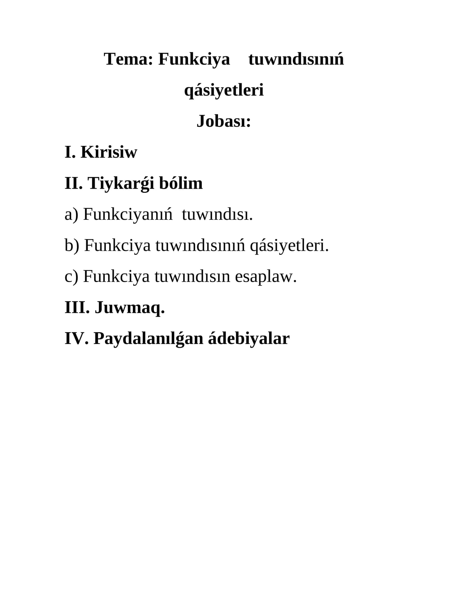 Funkciya tuwındısınıń qásiyetleri