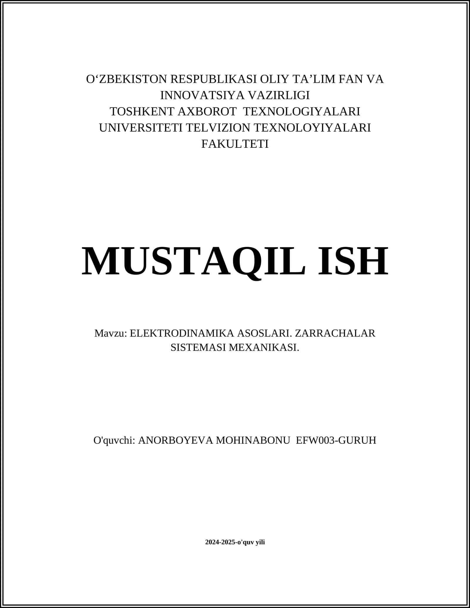 ELEKTRODINAMIKA ASOSLARI. ZARRACHALAR SISTEMASI MEXANIKASI