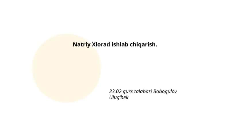 Natriy xlorad ishlab chiqarish
