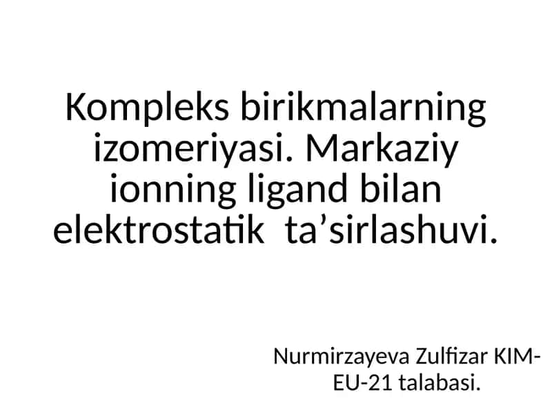 Kompleks birikmalarning izomeriyasi