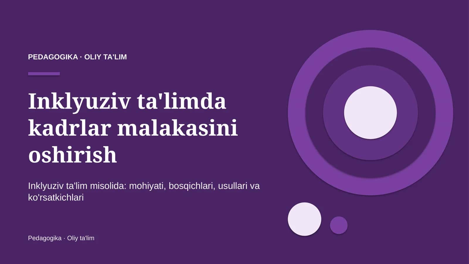 Inklyuziv ta'limda kadrlar malakasini oshirish