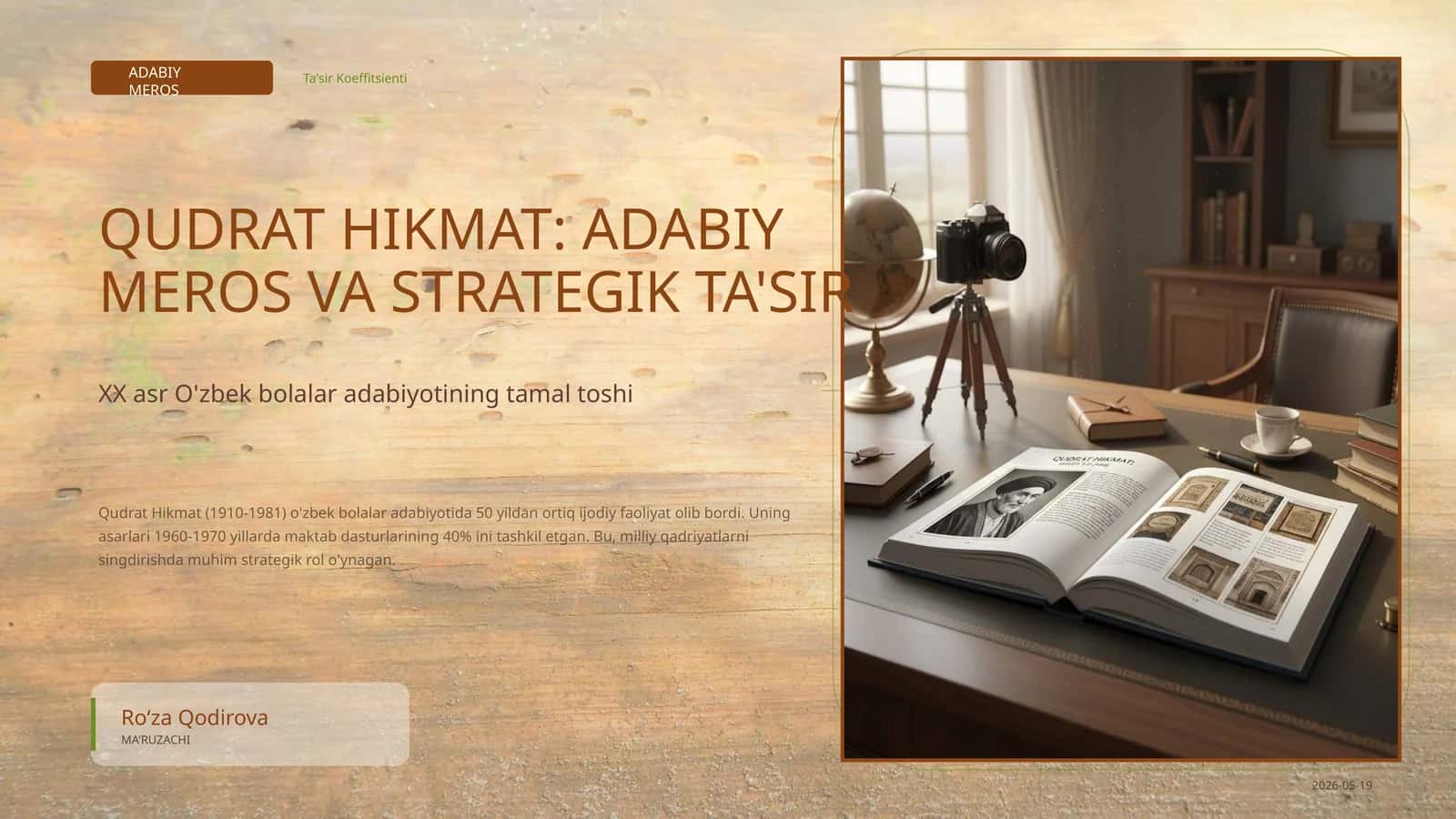11. Qudrat Hikmatning hayoti va ijodi.