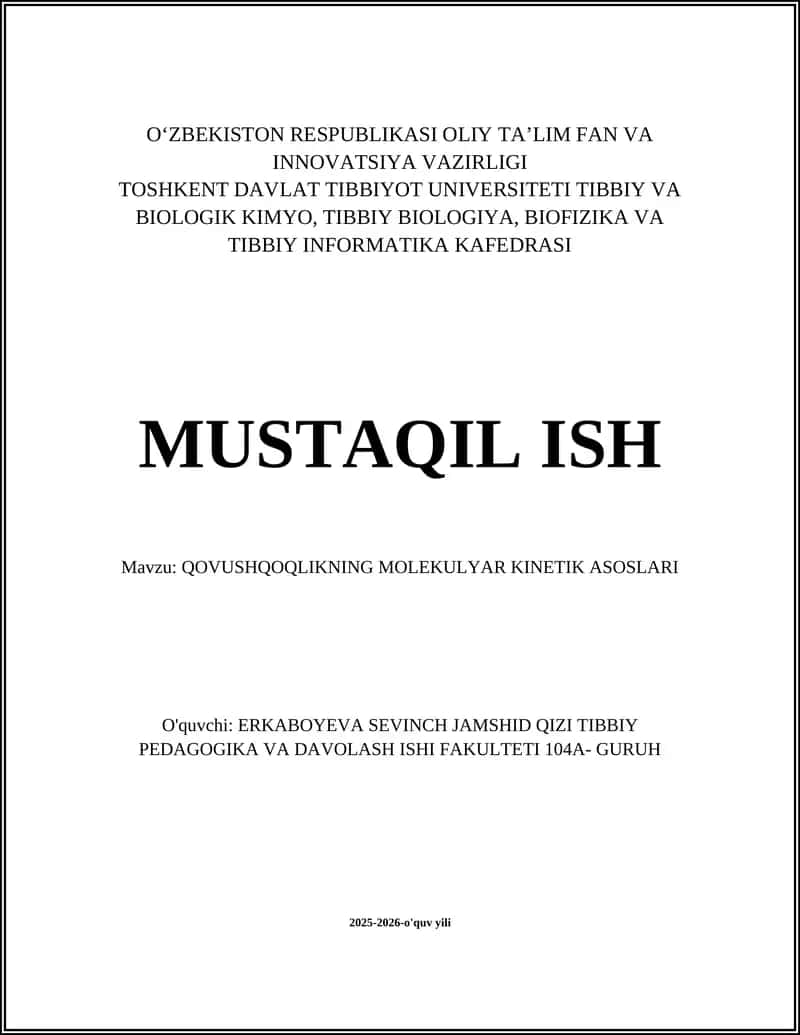 QOVUSHQOQLIKNING MOLEKULYAR KINETIK ASOSLARI