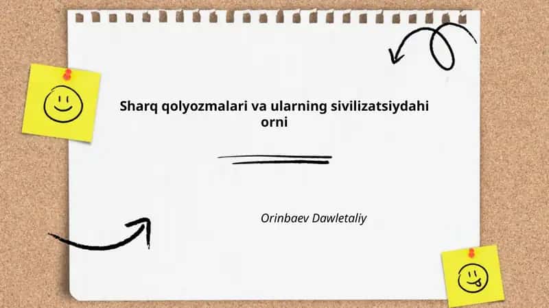 Sharq qolyozmalari va ularning sivilizatsiydahi orni