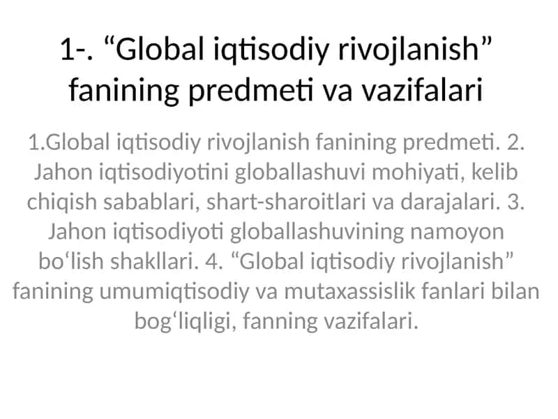 Global iqtisodiy rivojlanish fanining predmeti va vazifalari