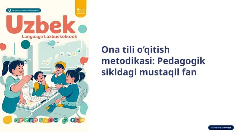 Ona tili o'qitish metodikasi: Pedagogik sikldagi mustaqil fan