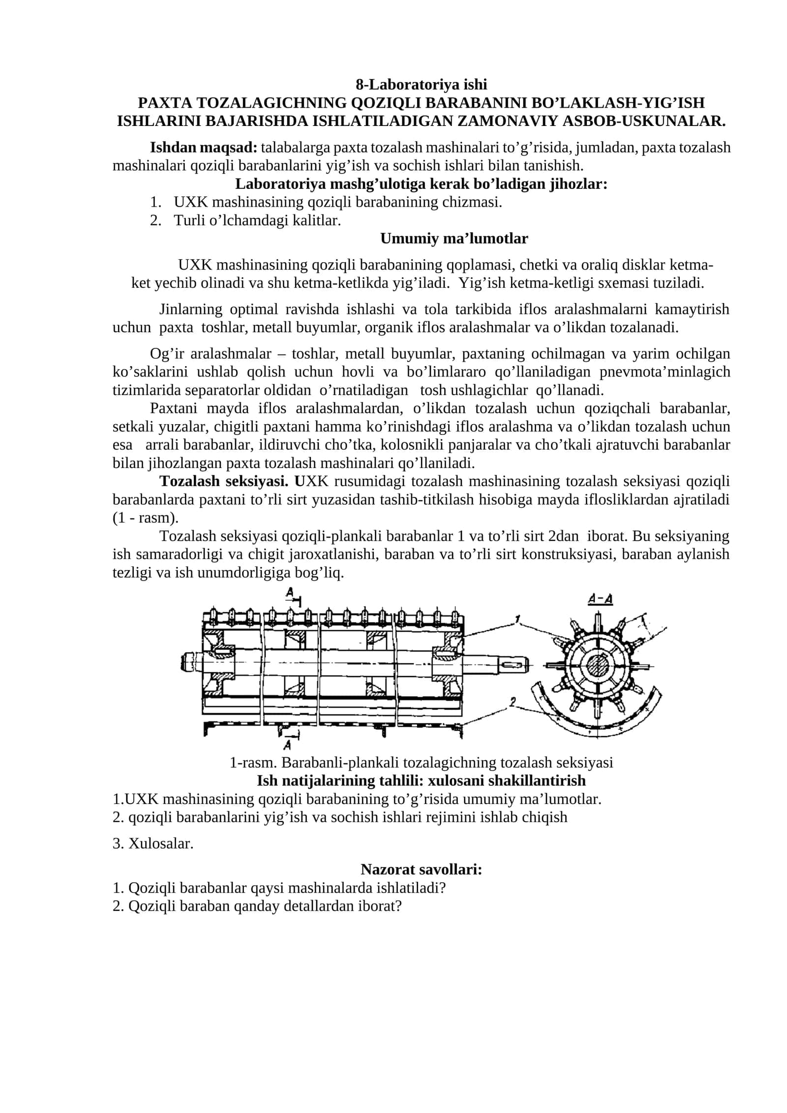 PAXTA TOZALAGICHNING QOZIQLI BARABANINI BO’LAKLASH-YIG’ISH ISHLARINI BAJARISHDA ISHLATILADIGAN ZAMONAVIY ASBOB-USKUNALAR.