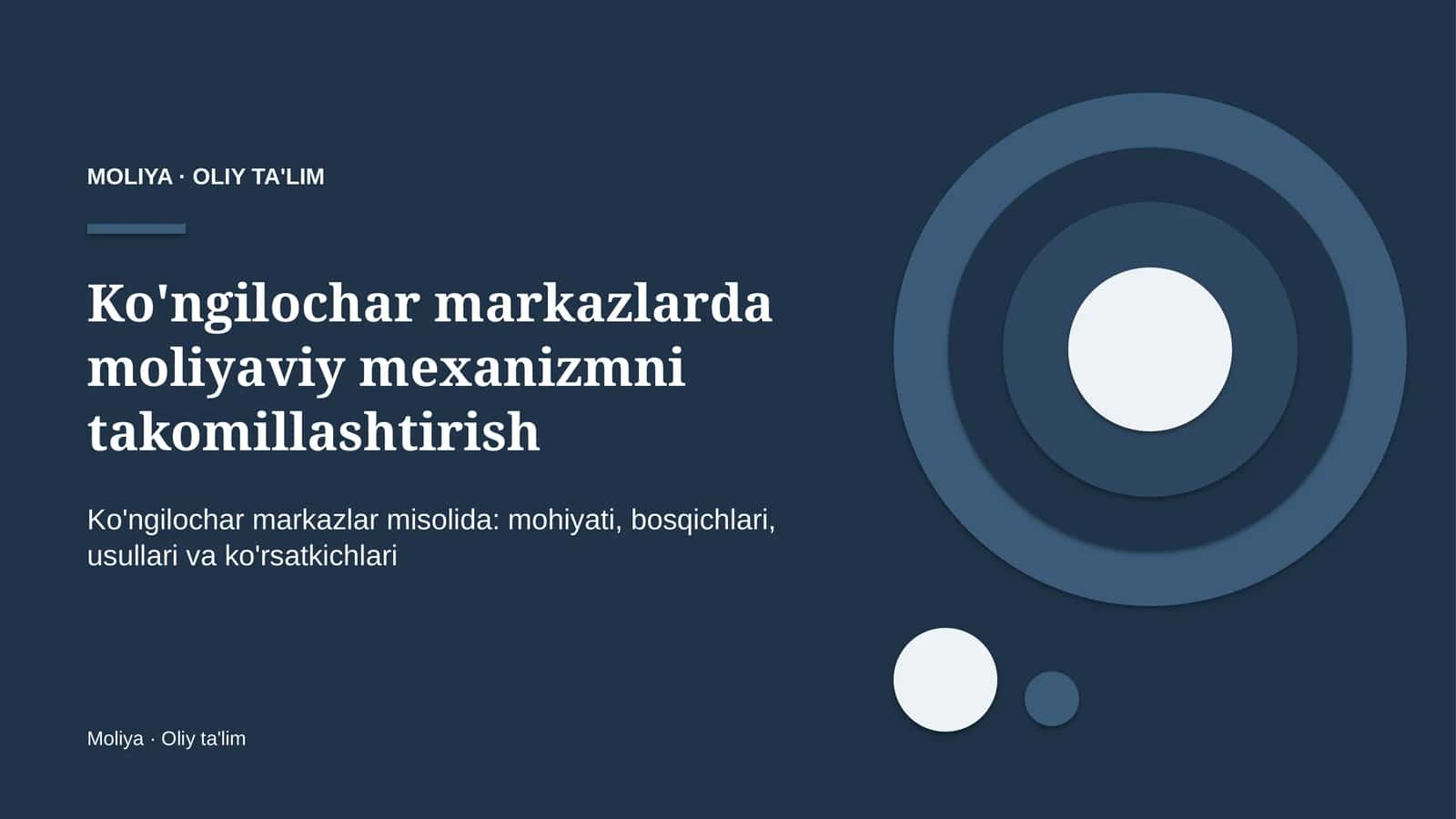Ko'ngilochar markazlarda moliyaviy mexanizmni takomillashtirish