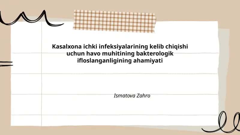 Kasalxona ichki infeksiyalarining kelib chiqishi uchun havo muhitining bakterologik ifloslanganligining ahamiyati