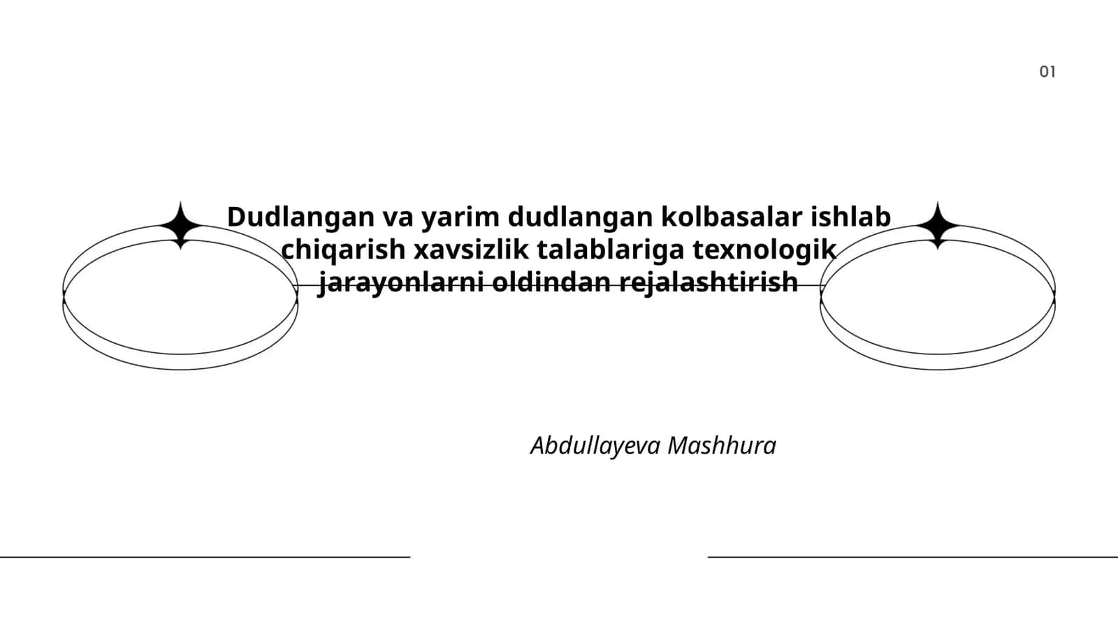 Dudlangan va yarim dudlangan kolbasalar ishlab chiqarish xavsizlik talablariga texnologik jarayonlarni oldindan rejalashtirish