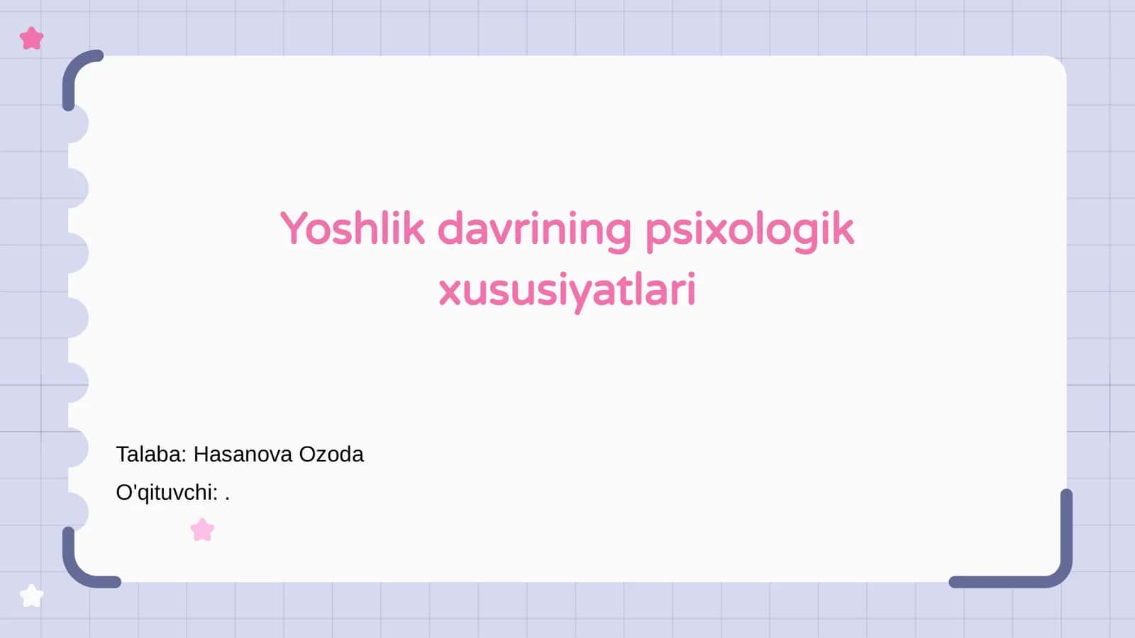 Yoshlik davrining psixologik xususiyatlari
