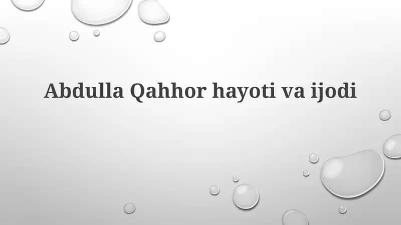 Abdulla Qahhor hayoti va ijodi
