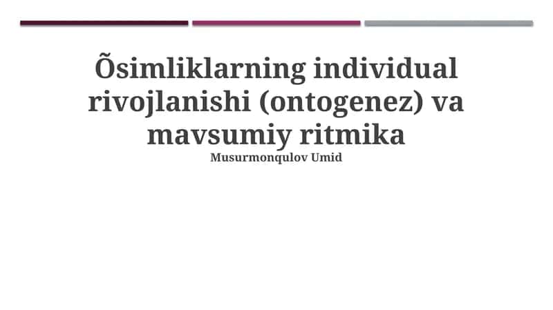 O'simliklarning Ontogenezi va Mavsumiy Ritmiga Kirish