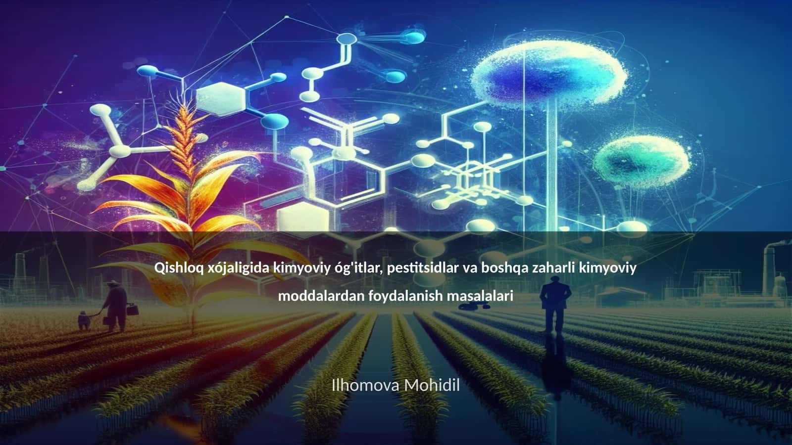 Kimyoviy óg'itlar va pestitsidlar: asosiy tushunchalar