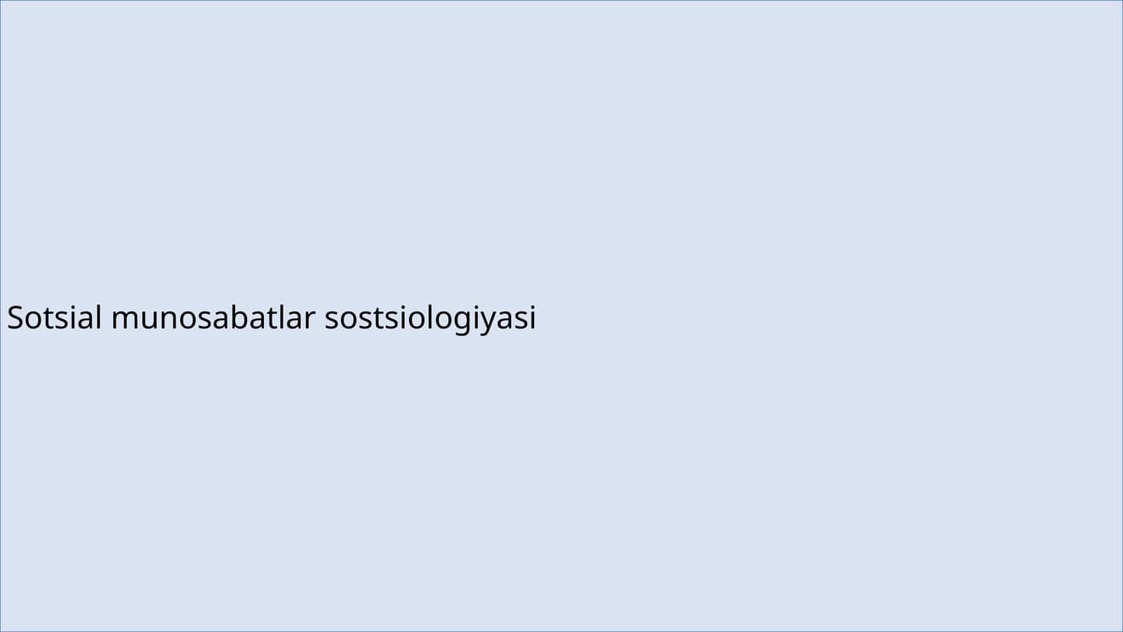 Sotsial munosabatlar sostsiologiyasi