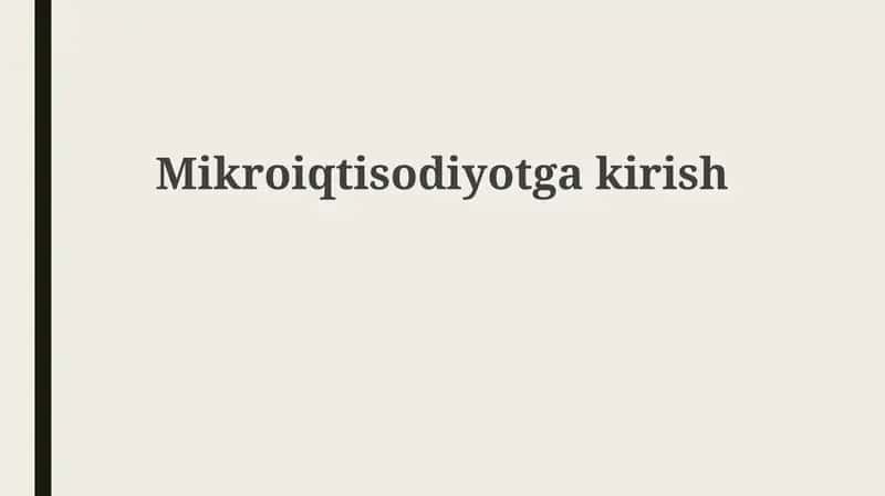 Mikroiqtisodiyotga kirish