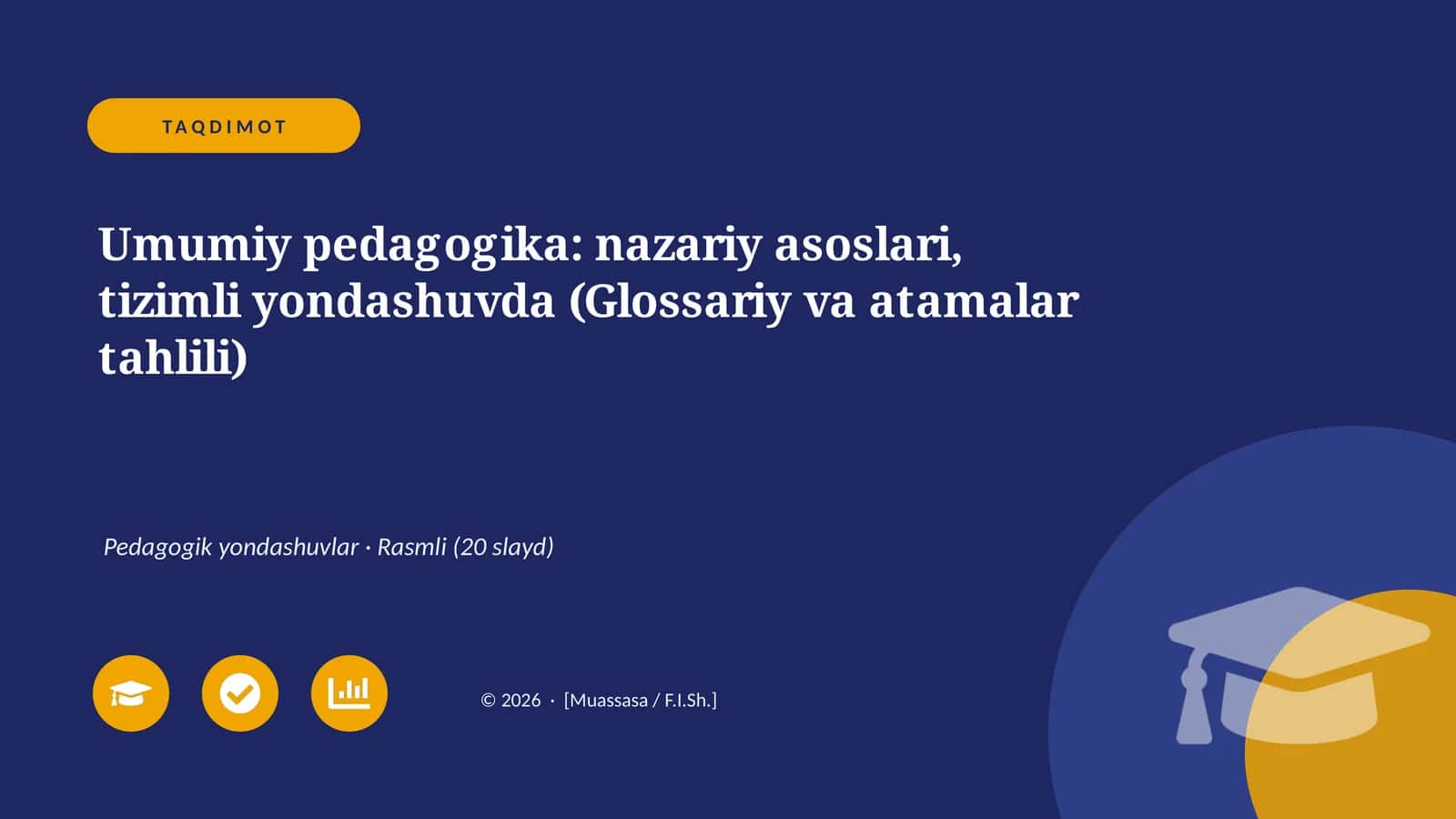 Umumiy pedagogika: nazariy asoslari, tizimli yondashuvda (Glossariy va atamalar tahlili)