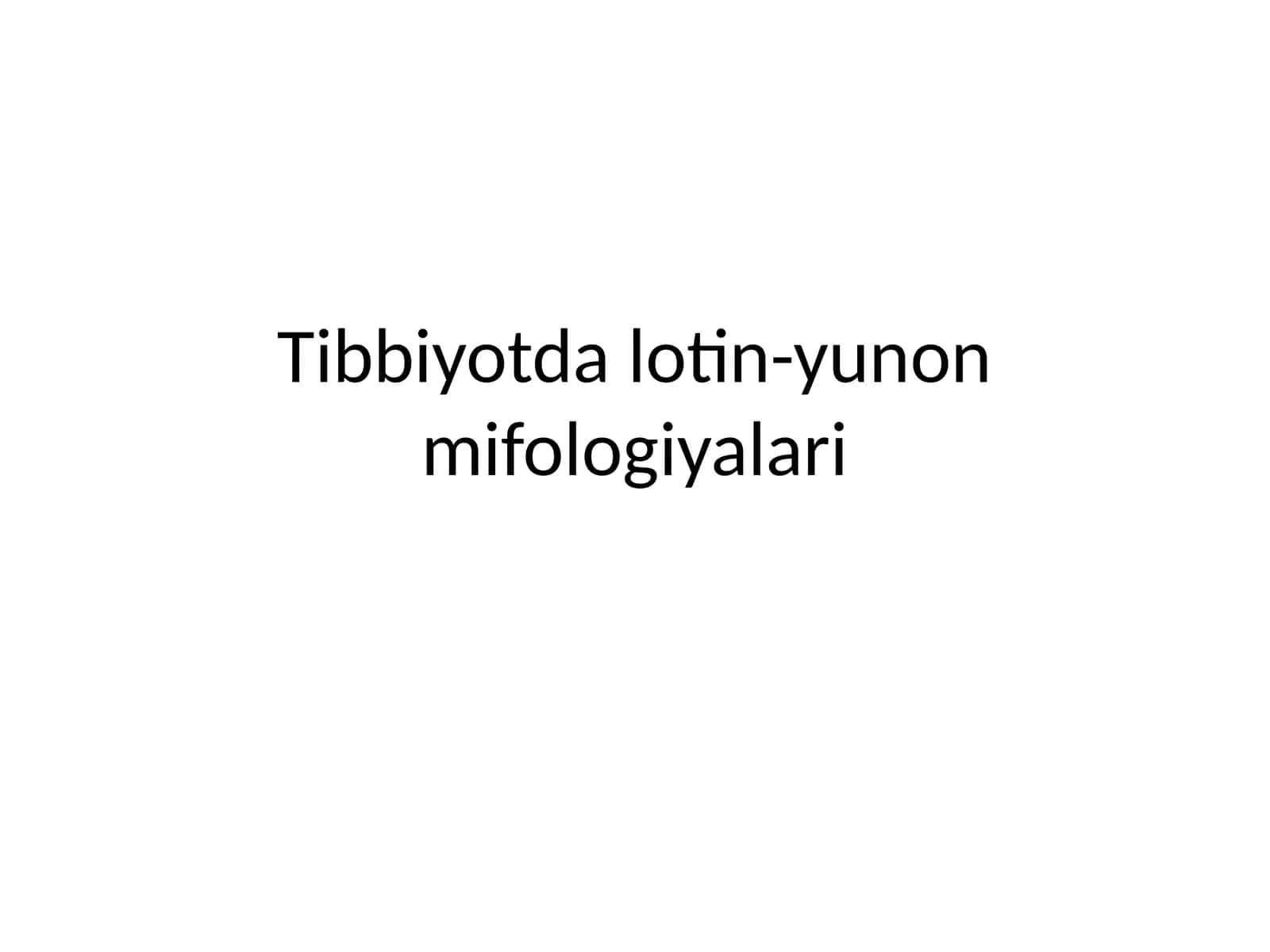 Tibbiyotda lotin-yunon mifologiyalari