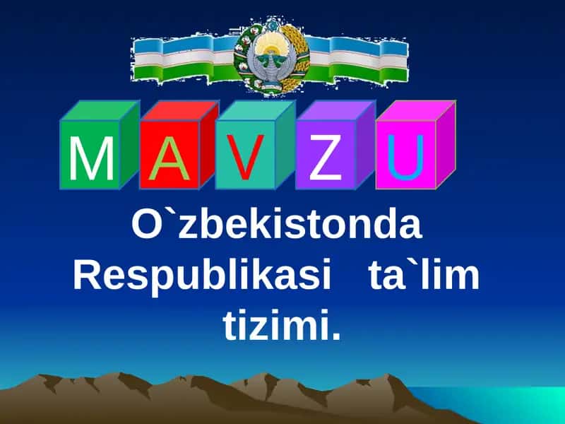 O`zbekistonda Respublikasi ta`lim tizimi