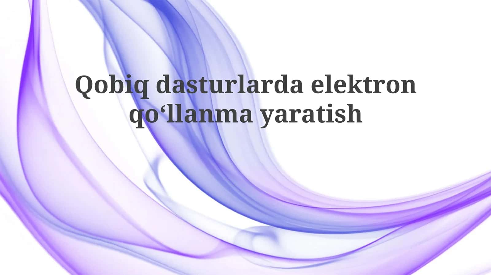 Elektron qo'llanmalar yaratishning asosiy tamoyillari