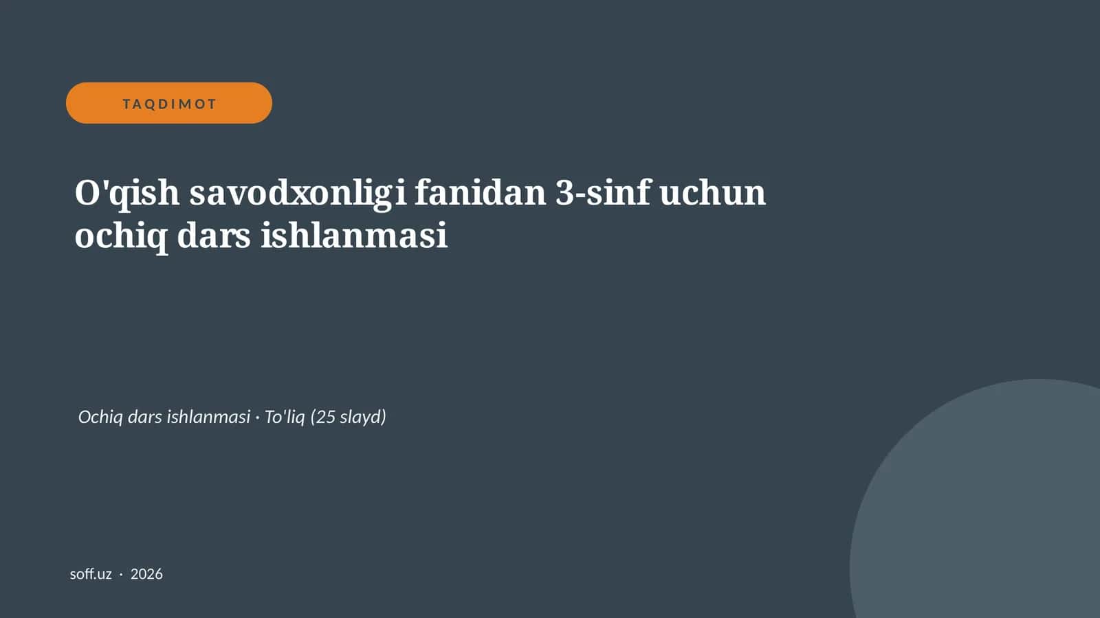 O'qish savodxonligi fanidan 3-sinf uchun ochiq dars ishlanmasi