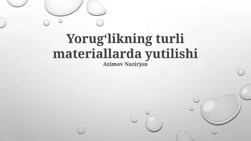 Yorug‘likning turli materiallarda yutilishi
