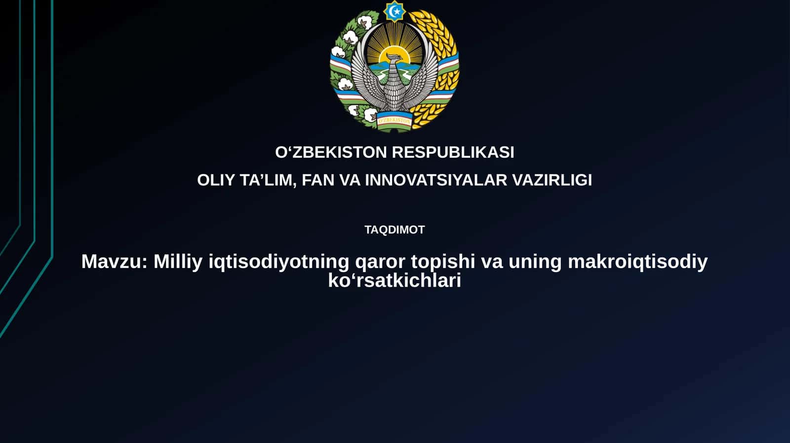 Milliy iqtisodiyotning qarortopishivauningmakroiqtisodiykoʻrsatkichlari