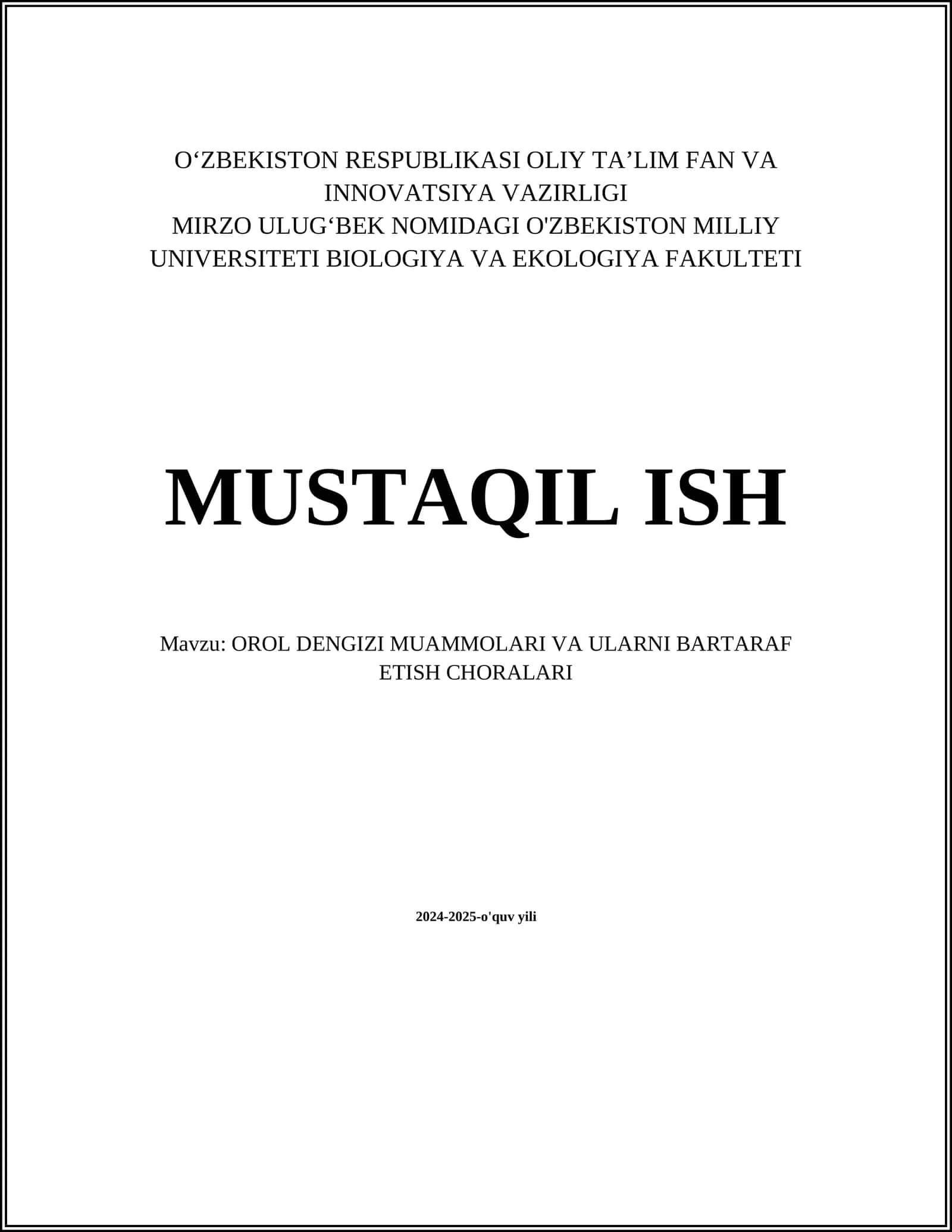 OROL DENGIZI MUAMMOLARI VA ULARNI BARTARAF ETISH CHORALARI