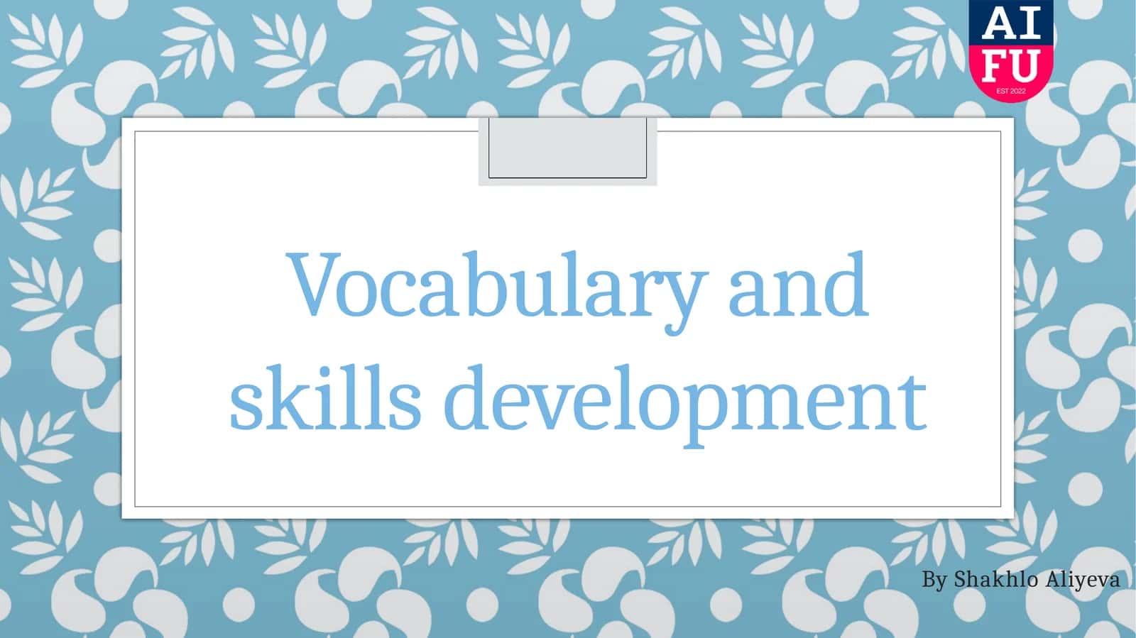 Vocabulary and skills development