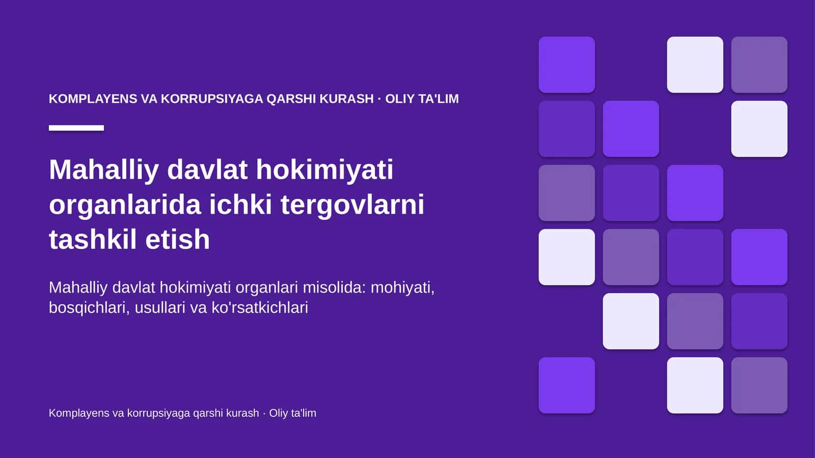 Mahalliy davlat hokimiyati organlarida ichki tergovlarni tashkil etish