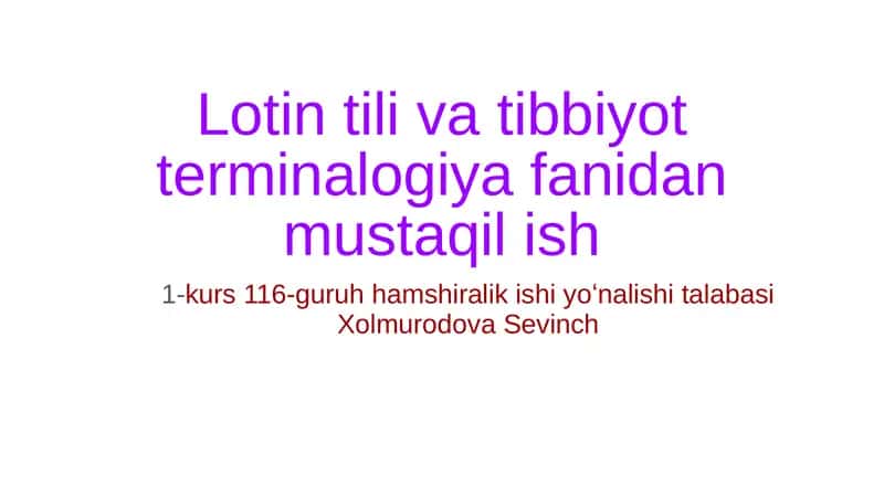 Lotin tili va tibbiyot terminalogiya fani