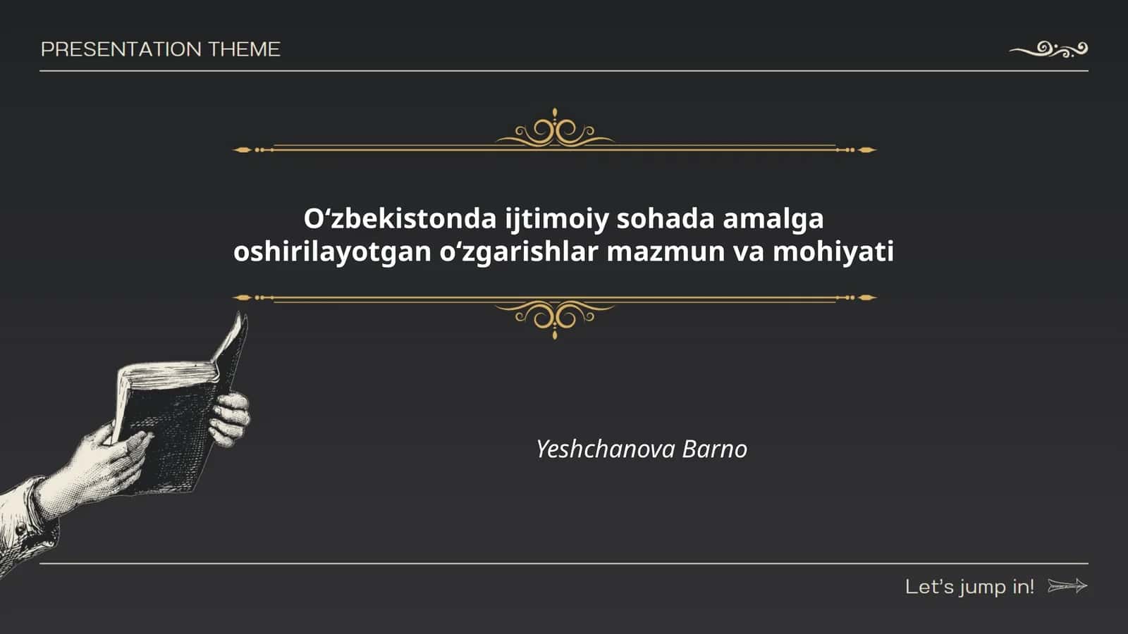 Oʻzbekistonda ijtimoiy sohada amalga oshirilayotgan oʻzgarishlar mazmun va mohiyati