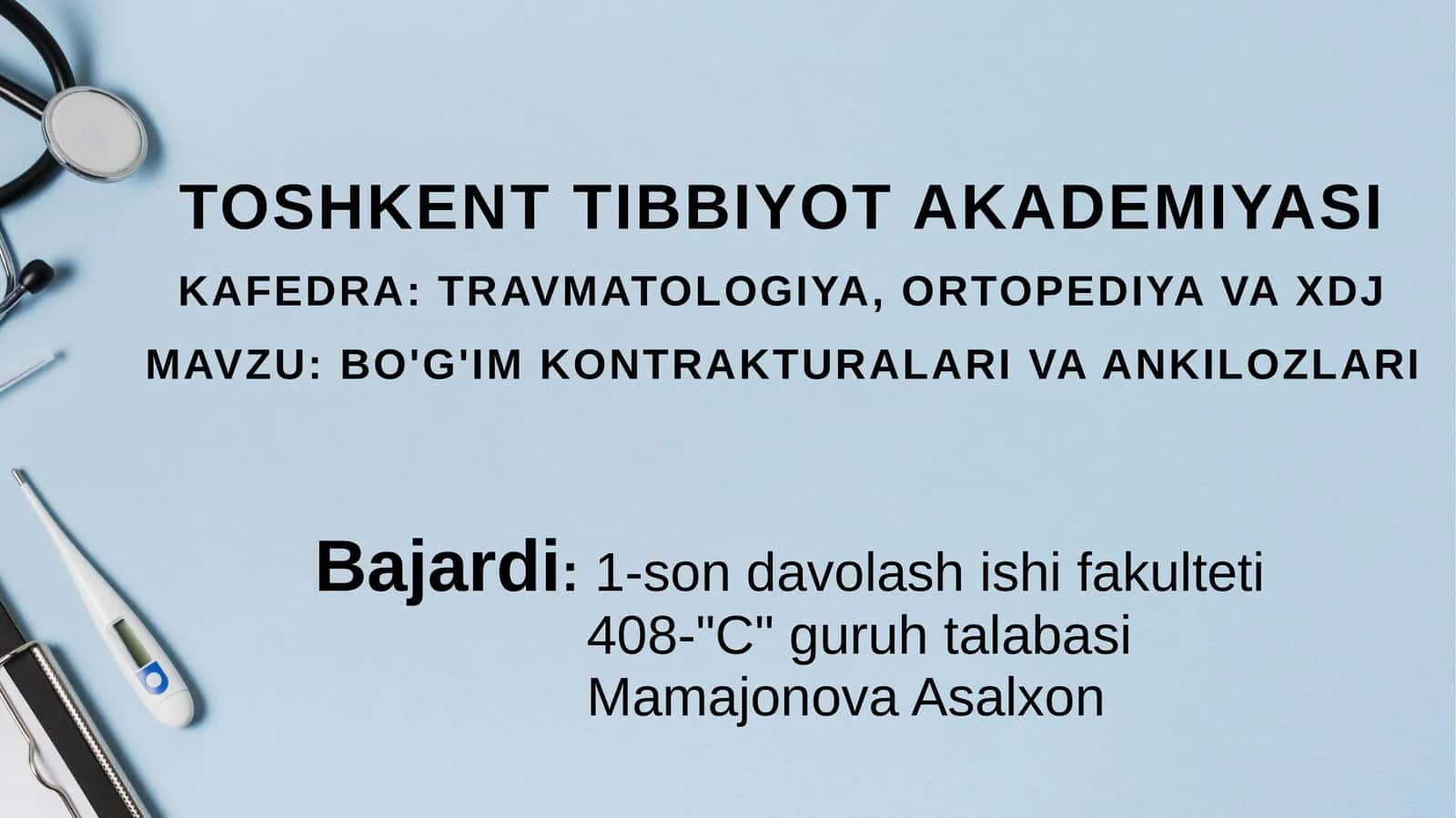 BO'G'im kontrakturalari va ankilozlari