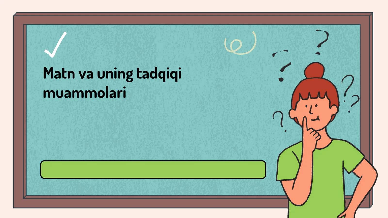 Matn va uning tadqiqi muammolari