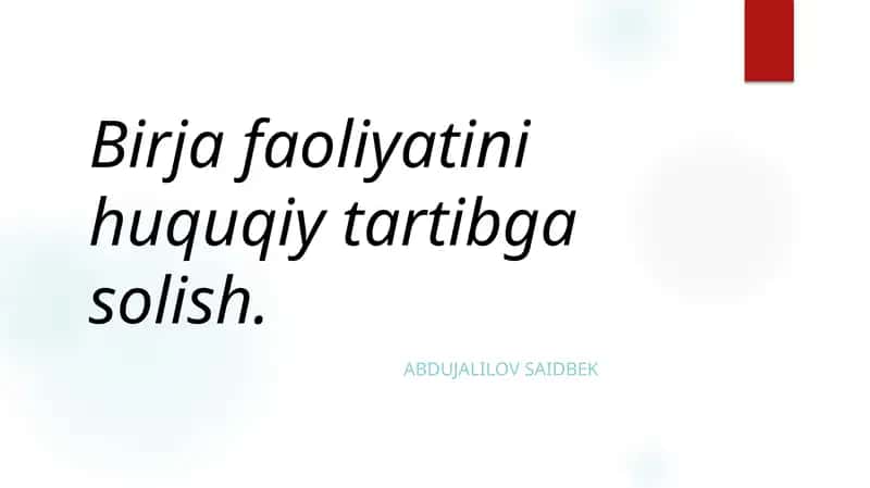 Birja faoliyatini huquqiy tartibga solish
